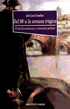 DEL 98 A LA SEMANA TRAGICA