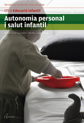 AUTONOMIA PERSONAL I SALUT INFANTIL