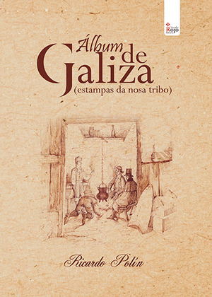 ÁLBUM DE GALIZA (ESTAMPAS DA NOSA TRIBO)