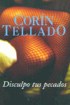 CORIN TELLADO,17 DISCULPO TUS PECADOS