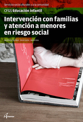 INTERVENCIÓN CON FAMILIAS Y ATENCIÓN A MENORES EN RIESGO SOCIAL