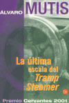 ULTIMA ESCALA DEL TRAMP STEAMER, LA
