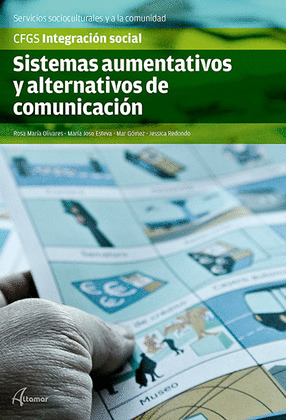 SISTEMAS AUMENTATIVOS Y ALTERNATIVOS DE COMUNICACIÓN (CICLO FORMATIVO, GRADO SUPERIOR)