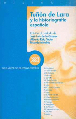 TUÑON DE LARA Y LA HISTORIOGRAFIA