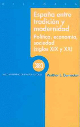 ESPAÑA ENTRE TRADICION Y MODERNIDAD