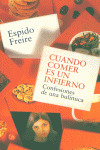 CUANDO COMER ES UN INFIERNO. CONFESIONES DE UNA BULIMICA