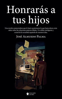 HONRARÁS A TUS HIJOS