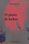 EL PINTOR DE HAIKUS