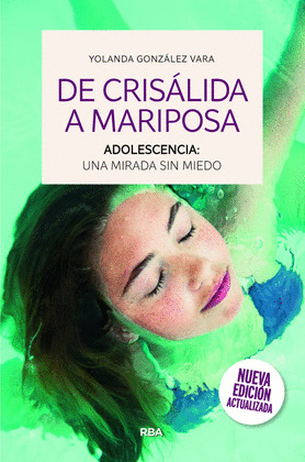DE CRISÁLIDA A MARIPOSA (NUEVA EDICIÓN ACTUALIZADA, 2026)
