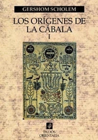 ORIGENES DE LA CABALA I, LOS