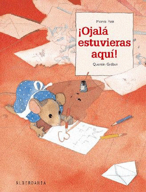 ¡OJALA ESTUVIERAS AQUI!