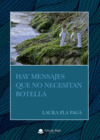 HAY MENSAJES QUE NO NECESITAN BOTELLA
