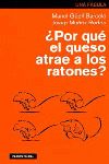 POR QUE EL QUESO ATRAE A LOS RATONES