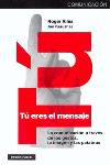 TU ERES EL MENSAJE