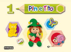 PROYECTO PIN Y TITO, EDUCACION INFANTIL, 1 AÑO