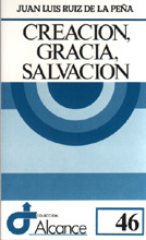 ALC46. CREACION, GRACIA, SALVACION