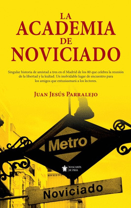 ACADEMIA DE NOVICIADO, LA