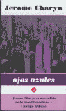 OJOS AZULES (PL SANGRIA)