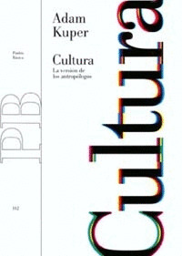 CULTURA LA VERSION DE LOS ANTROPOLOGOS