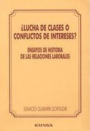 LUCHA DE CLASES O CONFLICTOS DE INTERESES?