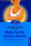 MUJER FUERTE HUESOS FUERTES