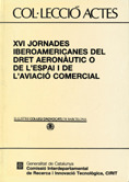 JORNADES IBEROAMERICANES DEL DRET AERONÀUTIC O DE L'ESPAI I DE L'AVIACIÓ COMERCI