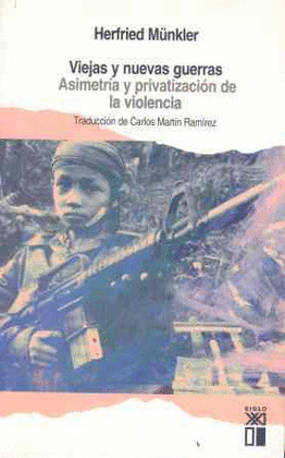 VIEJAS Y NUEVAS GUERRAS