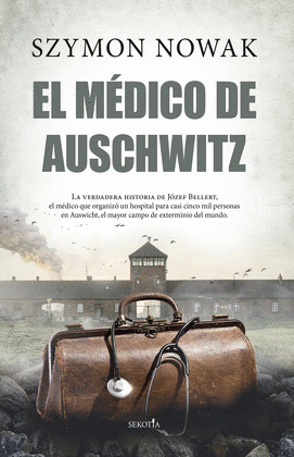 MÉDICO DE AUSCHWITZ, EL