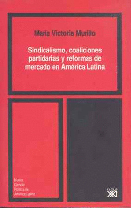 SINDICALISMO COALICIONES PARTIDARIAS