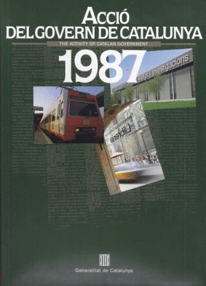 ACTIVITY OF CATALAN GOVERNMENT 1987/THE