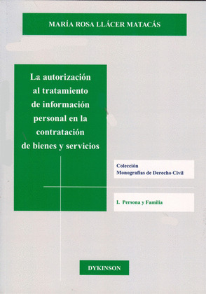LA AUTORIZACIÓN AL TRATAMIENTO DE INFORMACIÓN PERSONAL EN LA CONTRATACIÓN DE BIE