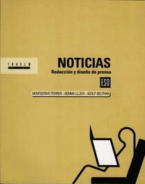 E.S.O.-NOTICIAS. REDACCION Y DISEÑO DE PRENSA
