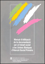 MANUAL D'UTILITZACIÓ DE LA DOCUMENTACIÓ PER AL TREBALL SOCIAL A LES UNITATS BÀSI