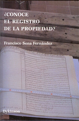 ¿CONOCE EL REGISTRO DE LA PROPIEDAD?