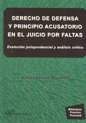 DERECHO DE DEFENSA Y PRINCIPIO ACUSATORIO EN EL JUICIO DE FALTAS
