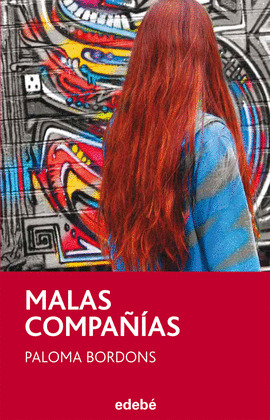 MALAS COMPAÑIAS
