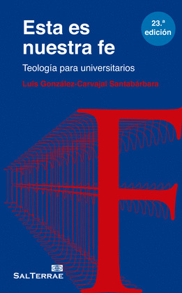 PAST24. ESTA ES NUESTRA FE. TEOLOGIA PARA UNIVERSITARIOS
