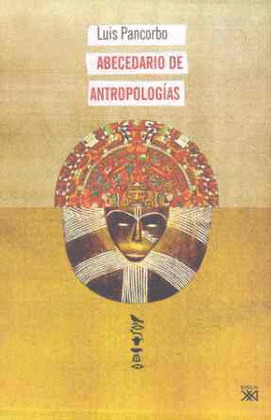 ABECEDARIO DE ANTROPOLOGÍAS