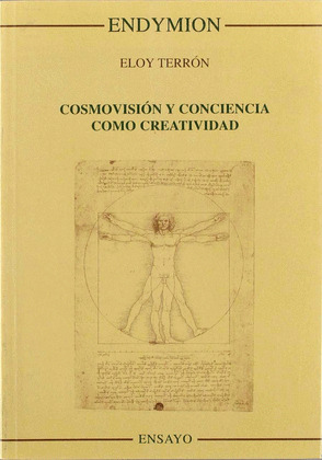 COSMOVISION Y CONCIENCIA COMO CREATIVIDAD
