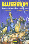 BLUEBERRY,40 SENDA MALDITOS