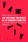 VICTIMAS INVISIBLES DE VIOLENCIA FAMILIAR