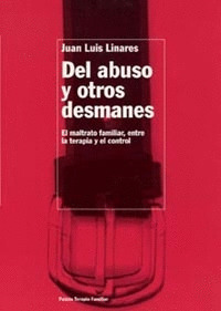 DEL ABUSO Y OTRO DESMANES