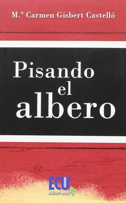 PISANDO EL ALBERO