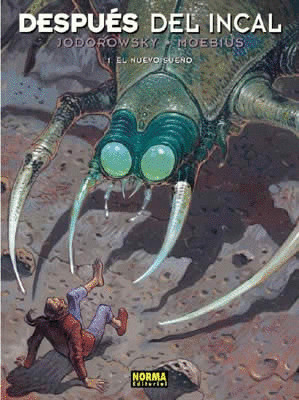 DESPUES DE INCAL, 1 NUEVO SUEÑO