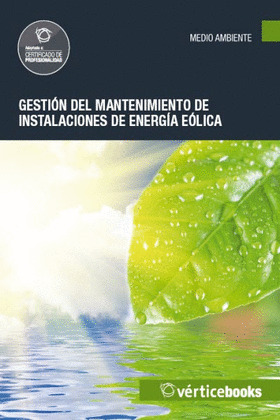 GESTIÓN DEL MANTENIMIENTO DE INSTALACIONES DE ENERGÍA EÓLICA