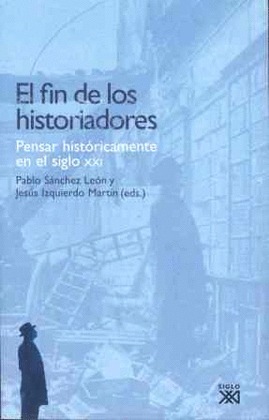 FIN DE LOS HISTORIADORES, EL