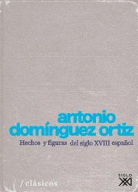 HECHOS Y FIGURAS DEL SIGLO XVIII ESPAÑOL