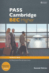 PASS CAMBRIDGE BEC HIGHER. STUDENT'S BOOK