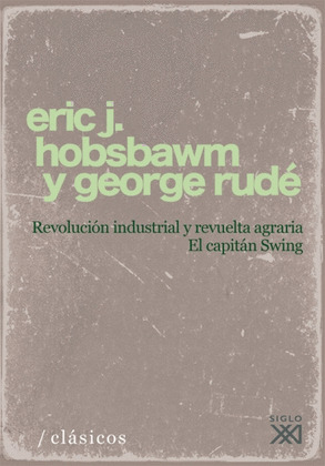 REVOLUCION INDUSTRIAL Y REVUELTA AGRARIA / EL CAPITAN SWING