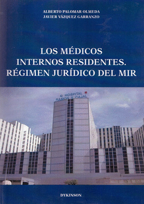 LOS MÉDICOS INTERNOS RESIDENTES